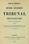 [Gutenberg 63319] • Histoire anecdotique du tribunal révolutionnaire